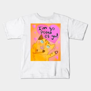 I'm so Proud of You! Kids T-Shirt